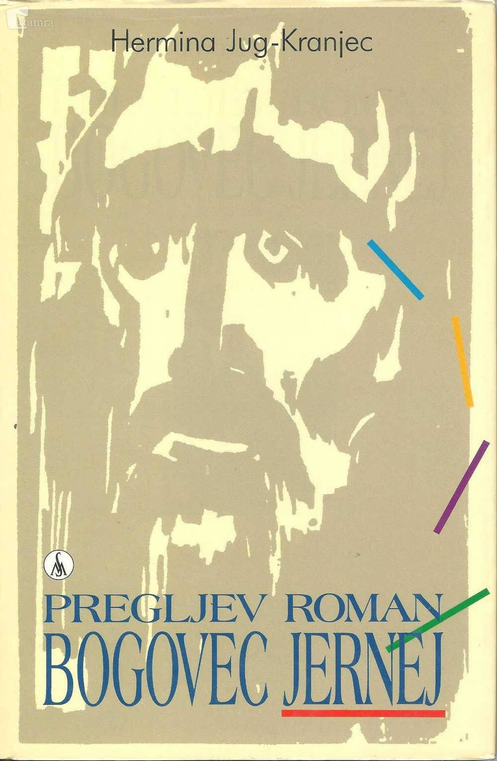 Jug-Kranjec, Hermina: Pregljev roman Bogovec Jernej, poetika in semantika pripovedi