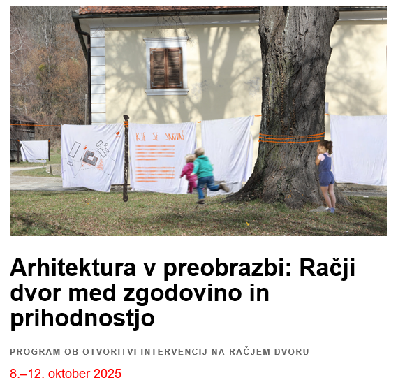 Arhitektura v preobrazbi: Račji dvor med zgodovino in prihodnostjo, vabilo