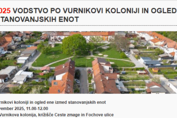 Vodstvo po Vurnikovi koloniji in ogled ene izmed stanovanjskih enot , vabilo