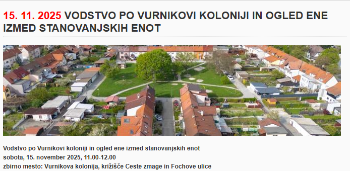 Vodstvo po Vurnikovi koloniji in ogled ene izmed stanovanjskih enot , vabilo