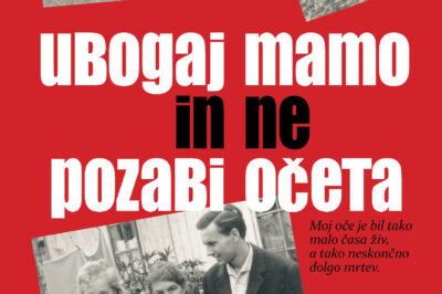 Ubogaj mamo in ne pozabi očeta - Violeta Tomić, plakat, vabilo na predstavitev knjige