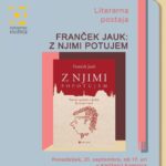 Literarna postaja. Franček Jauk: Z njimi potujem, plakat